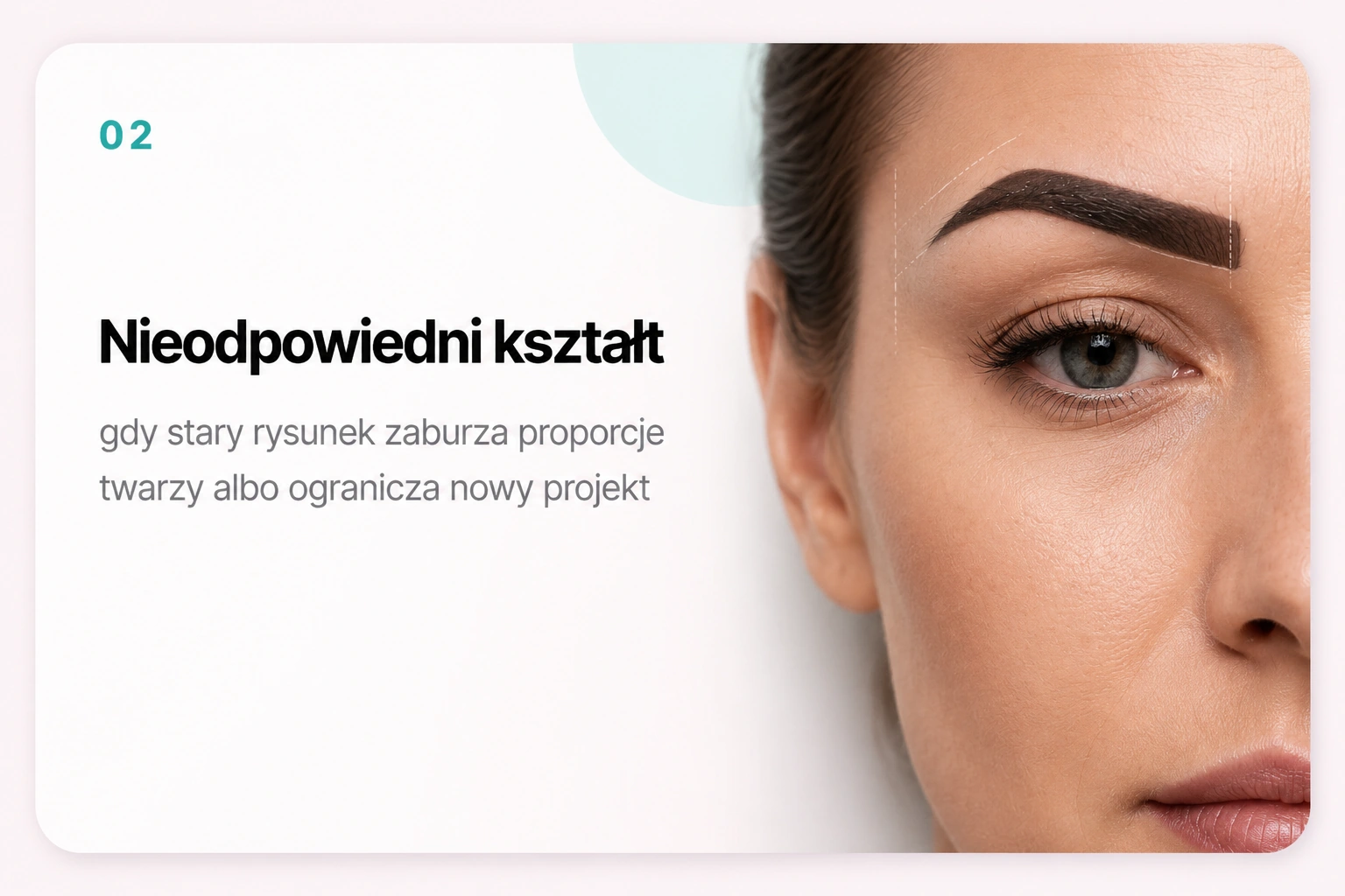 Nieodpowiedni kształt — gdy stary rysunek zaburza proporcje twarzy albo ogranicza nowy projekt
