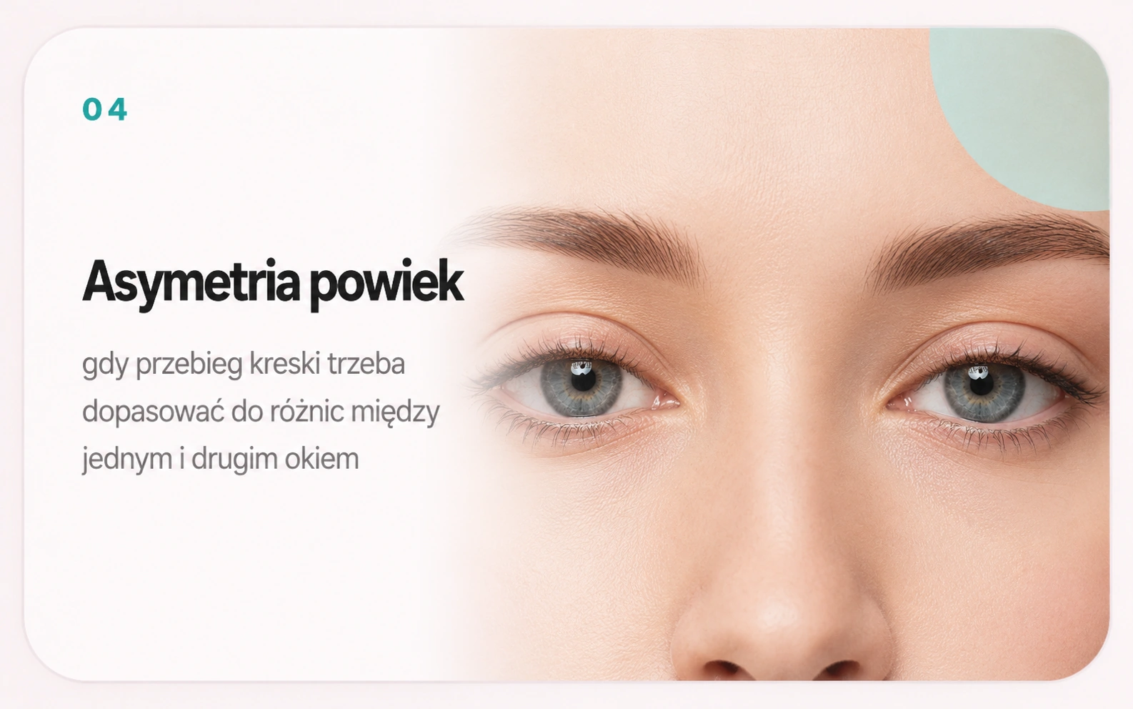 Asymetria powiek — gdy przebieg kreski trzeba dopasować do różnic między jednym i drugim okiem