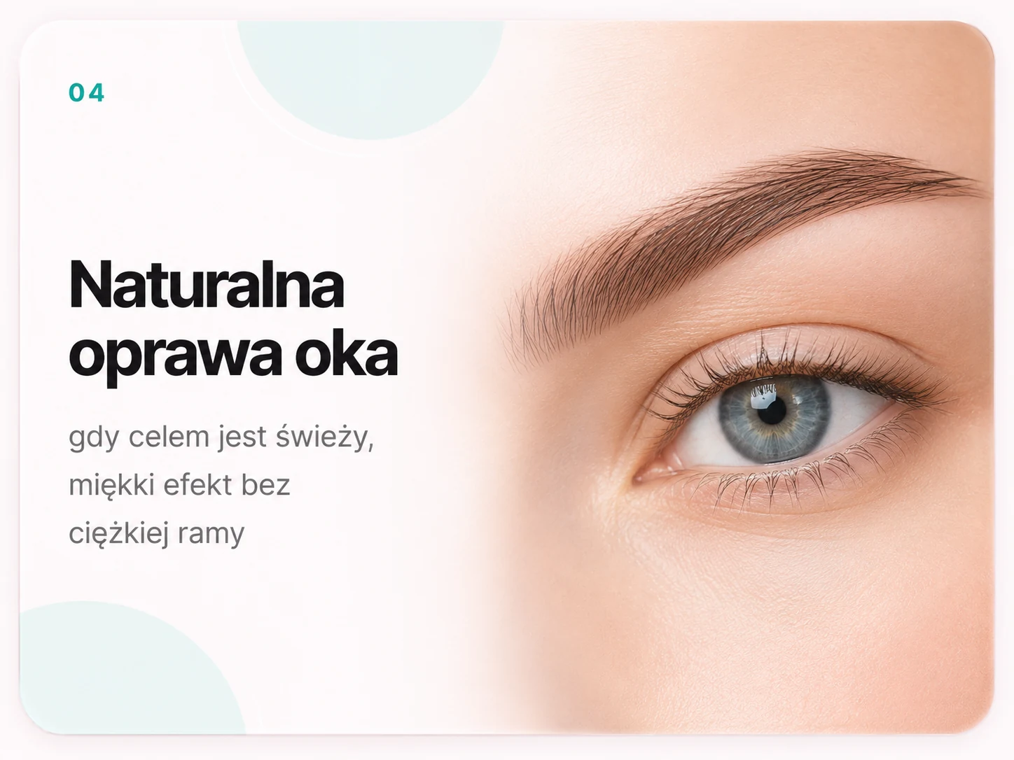 Naturalna oprawa oka — kiedy celem jest świeży, miękki efekt bez ciężkiej ramy