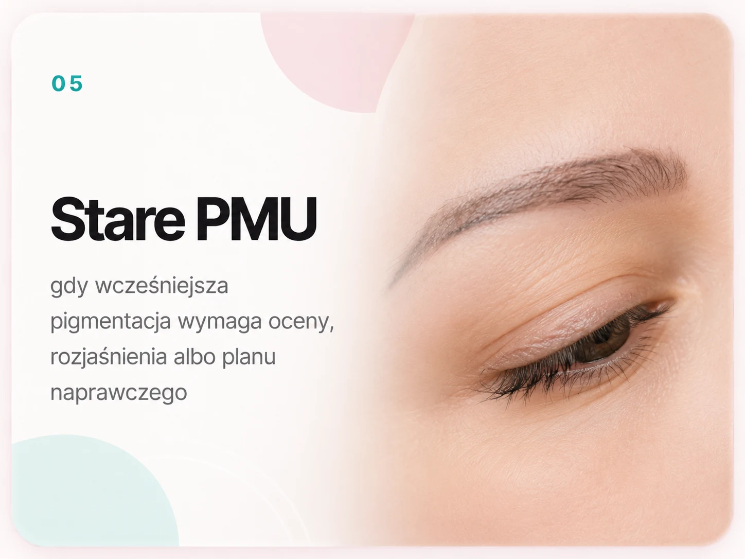 Stare PMU — gdy wcześniejsza pigmentacja wymaga oceny, rozjaśnienia albo planu naprawczego
