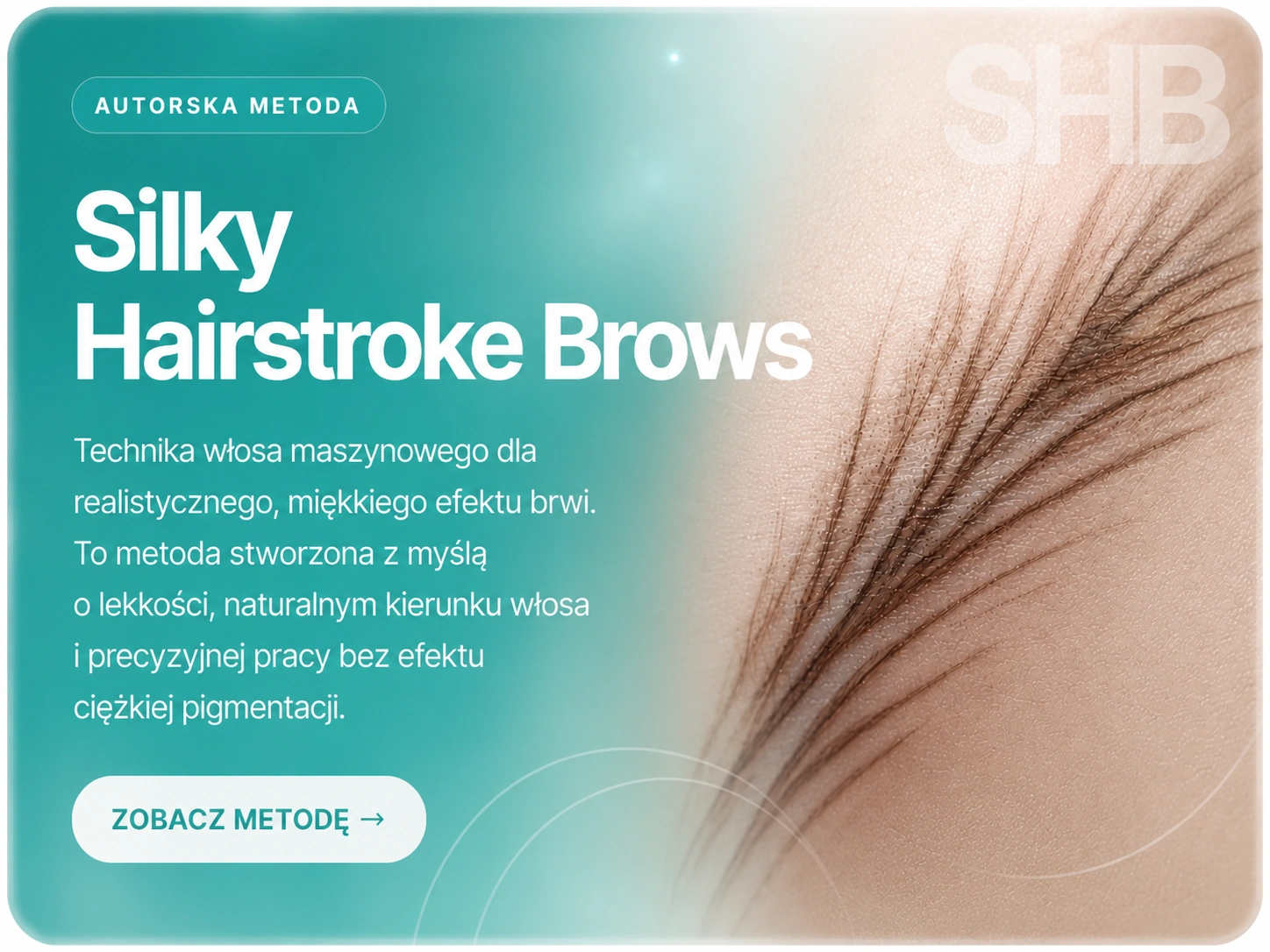 Silky Hairstroke Brows — autorska metoda włosa maszynowego dla realistycznego, lekkiego efektu brwi