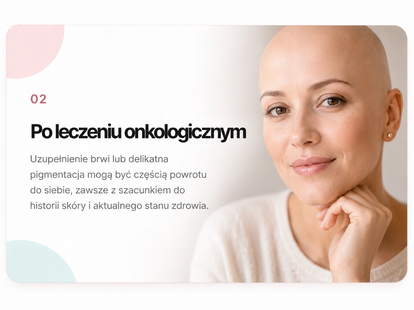 Po leczeniu onkologicznym — uzupełnienie brwi lub delikatna pigmentacja
